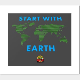 Start With Earth Posters and Art